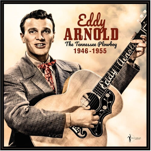 Eddy Arnold: The Tennessee Plowboy: 1946-55 [ Vinyl ]