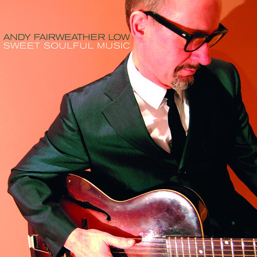 Andy Fairweather Low: Sweet Soulful Music [ Vinyl ]