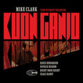 Mike Clark: Kuon Ganjo - VINYL
