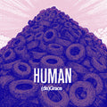 Human: (dis)Grace - 12-INCH SINGLE