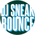 DJ Sneak: Bounce EP - 12-INCH SINGLE
