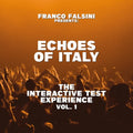 Franco Falsini: Echoes of Italy: The Interactive Test Experience Vol. 1 [ Vinyl ]
