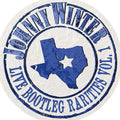 Johnny Winter: Live Bootleg Rarities Volume One [ Vinyl ]