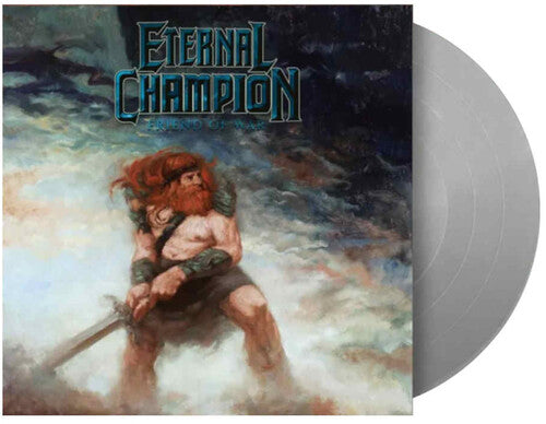 Eternal Champion: Friend Of War - Silver Vinyl - VINYL
