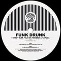 Fatboy Slim: Funk Drunk - 12-INCH SINGLE