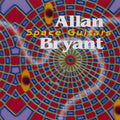 Bryant, Allan: Space Guitars [ Vinyl ]