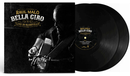 Raul Malo: Bella Ciao: Live In Nashville [ Vinyl ]
