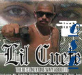 Lil' Cuete: There's Only One Way About It { CD }