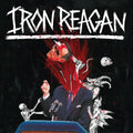 Iron Reagan: The Tyranny Of Will - VINYL