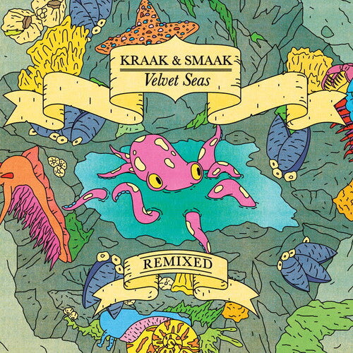 Kraak & Smaak: Velvet Seas Remixed [ Vinyl ]