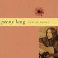 Penny Lang: Gather Honey { CD }