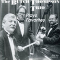 Butch Thompson: Plays Favorites - CD