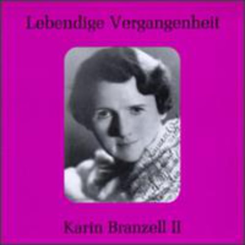 Karin Branzell: Sings Verdi/Wagner/Brahms/& { CD }