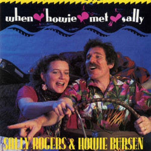Rogers, Sally / Bursen, Howie: When Howie Met Sally { CD }