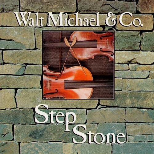 Walt Michael: Step Stone { CD }