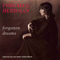 Priscilla Herdman: Forgotten Dreams { CD }