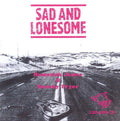 Various Artists: Sad & Lonesome / Various - COMPACT DISCS