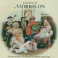 Ashley Hutchings: Grandson of Morris on { CD }