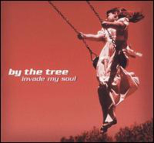 By the Tree: Invade My Soul { CD }