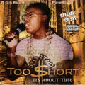 Too Short: It's About Time { CD }