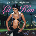 Lil' Kim: La Bella Mafia { CD }
