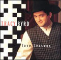 Tracy Byrd: Love Lessons - COMPACT DISCS