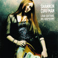 Shannon Curfman: Loud Guitars Big Suspicions - COMPACT DISCS