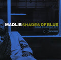 Madlib: Shades of Blue { CD }