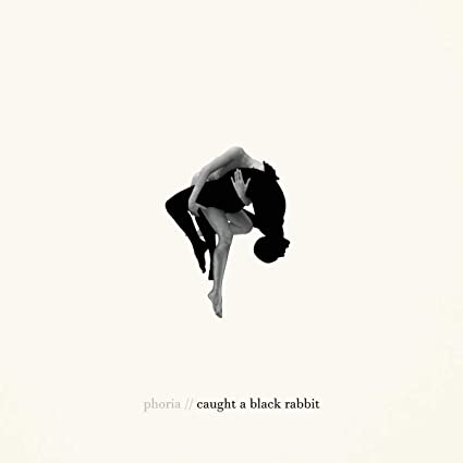 Phoria: Caught A Black Rabbit [ Vinyl ]
