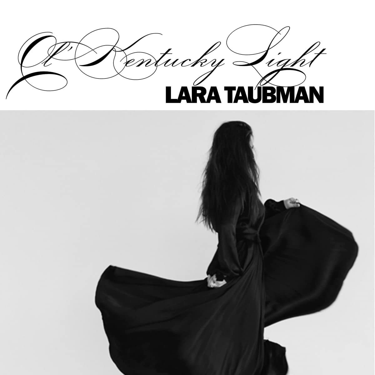 Lara Taubman: Ol' Kentucky Light { CD }