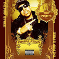 Pimp C: Pimpalation { CD }