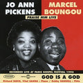 Pickens, Jo Ann / Boungou, Marcel: God Is a God/Praise Him Live { CD }