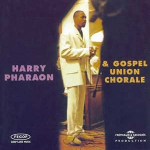 Harry Pharaon: Gospel Union Chorale { CD }