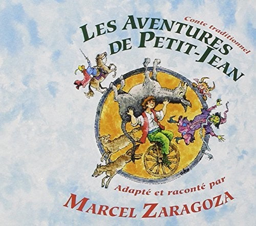 Marcel Zaragoza: Les Aventures de Petit Jean { CD }