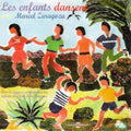 Marcel Zaragoza: Les Enfants Dansent { CD }