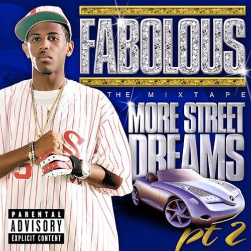 Fabolous: More Street Dreams 2: The Mixtape { CD }