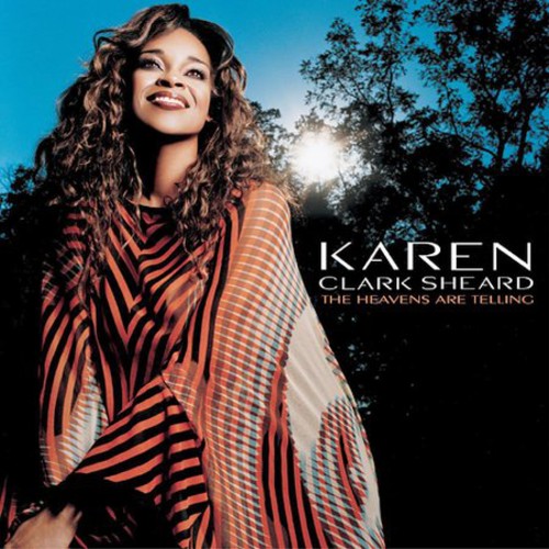 Karen Clark-Sheard: The Heavens Are Telling { CD }