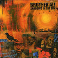 Brother Ali: Shadows of the Sun { CD }