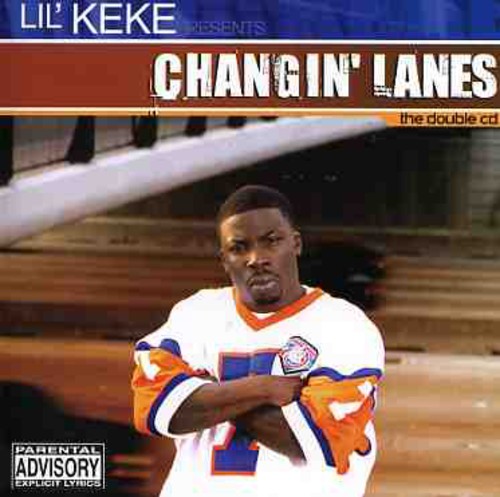 Lil' Keke: Changin Lanes { CD }