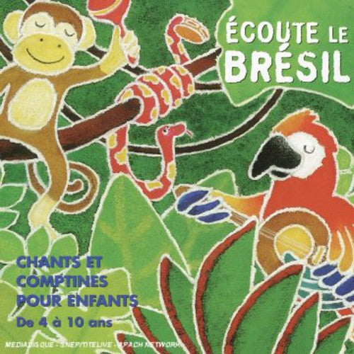 Teca Calazans: Ecoute Le Brasil: Brazilian Songs For Children { CD }