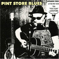 Tim Langford Too Slim: Pint Store Blues - COMPACT DISCS