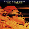 Rahsaan Roland Kirk - Bright Moments - Pure Pleasure LP [ Record ]
