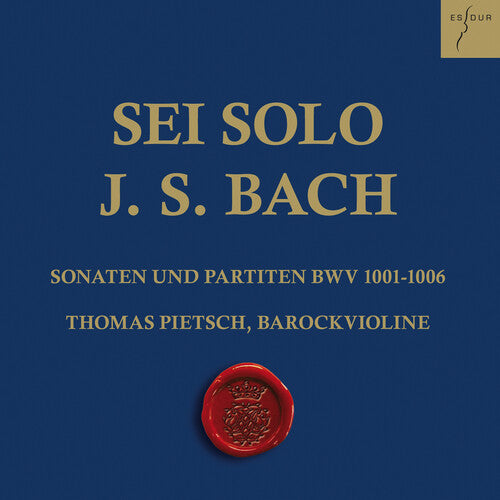 Bach, J.S. / Pietsch, Thomas: Sonatas & Partitas for Violin Solo BWV 1001-1006 - COMPACT DISCS