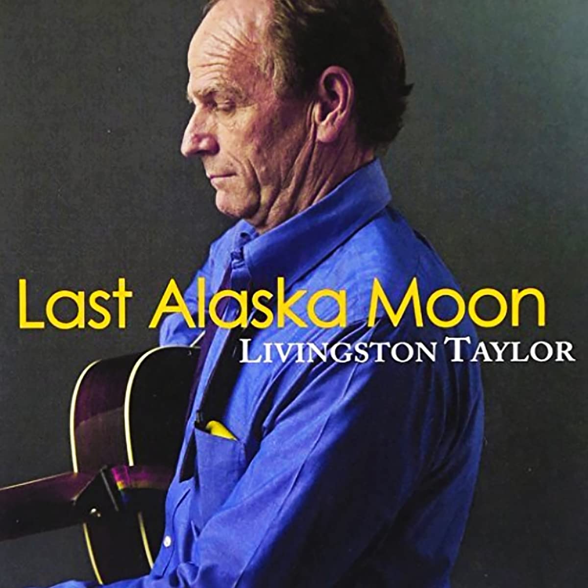 Liingston Taylor: Last Alaska Moon { CD }