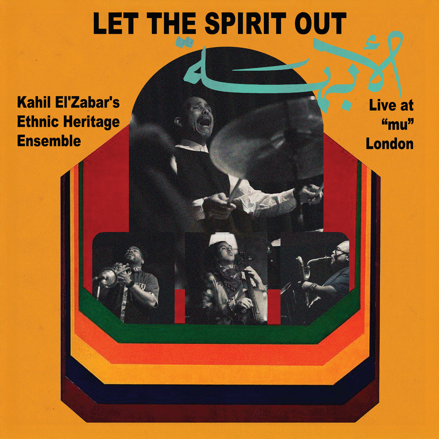 Kahil El'Zabar - Let The Spirit Out: Live at "mu" London (Deluxe Edition) - LP [ Record ]