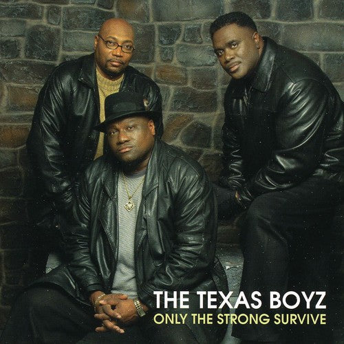 Texas Boyz: Only the Strong Survive { CD }
