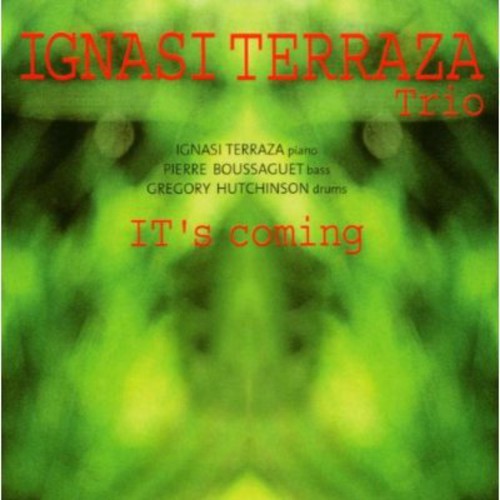 Ignasi Terraza Trio: It's Coming - CD
