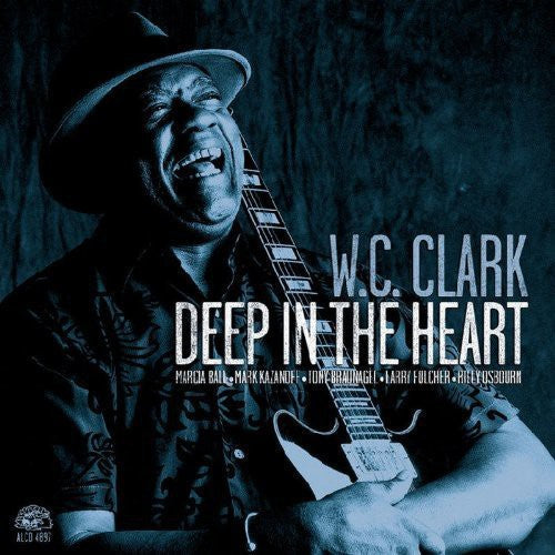 W.C. Clark: Deep in the Heart - COMPACT DISCS