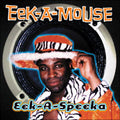 Eek-A-Mouse: Eek-A-Speeka - VINYL