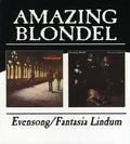 Amazing Blondel: Evensong/Fantasia Lindum { CD }